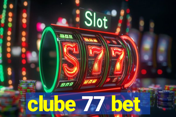 clube 77 bet